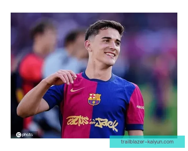 加维穿上巴萨4号球衣，备受期待的年轻新星状态回暖