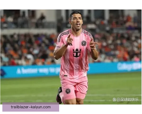 苏亚雷斯战术适配性呈现良好状态，球队竞争力增强引发关注